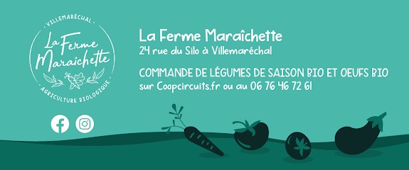 La Ferme Maraîchette, Primeur Fruits et Légumes à Villemaréchal